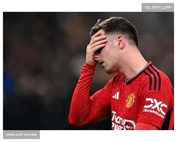 芒特因训练撞击伤连续缺席曼联两场比赛，夏季重建或受影响